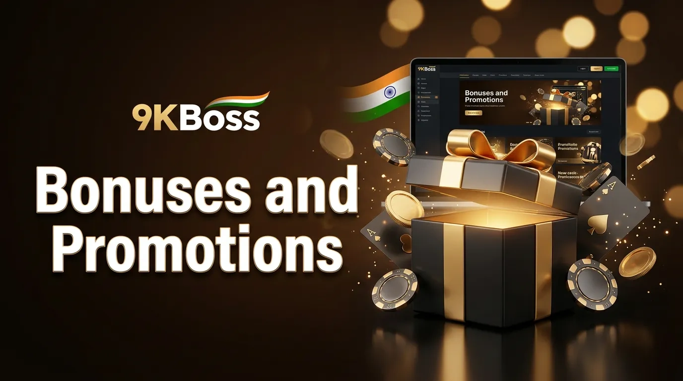 9KBoss bonuses and promotions for Indian accounts