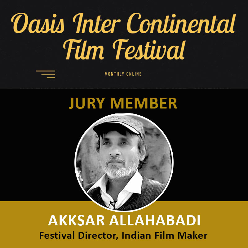 Akksar Allahabadi - Festival Director, Oasis Inter Continental Film Festival